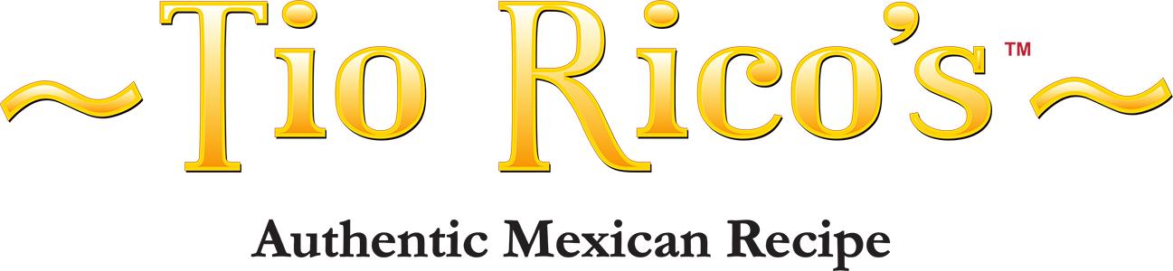 Tio Rico's Authentic Mexican Recipe